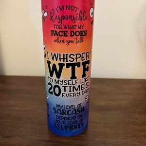 Colorful Sarcasm Quote 20 oz Tumbler